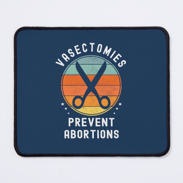 Item preview, Vasectomies Prevent Abortions Retro Pro Choice Reproductive Rights designed and sold by Dorkification.