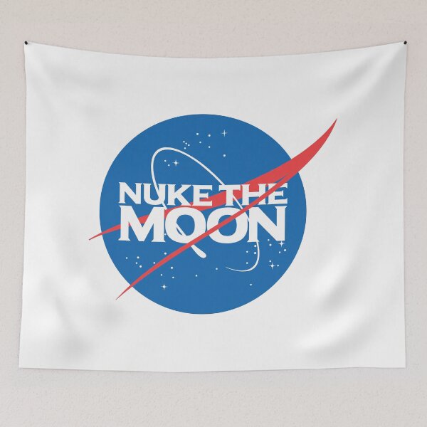 Item preview, Nasa Nuke The Moon designed and sold by ZaraZahavah.