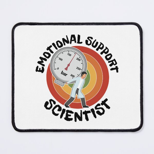 Item preview, Emotional support scientist designed and sold by arkantus.