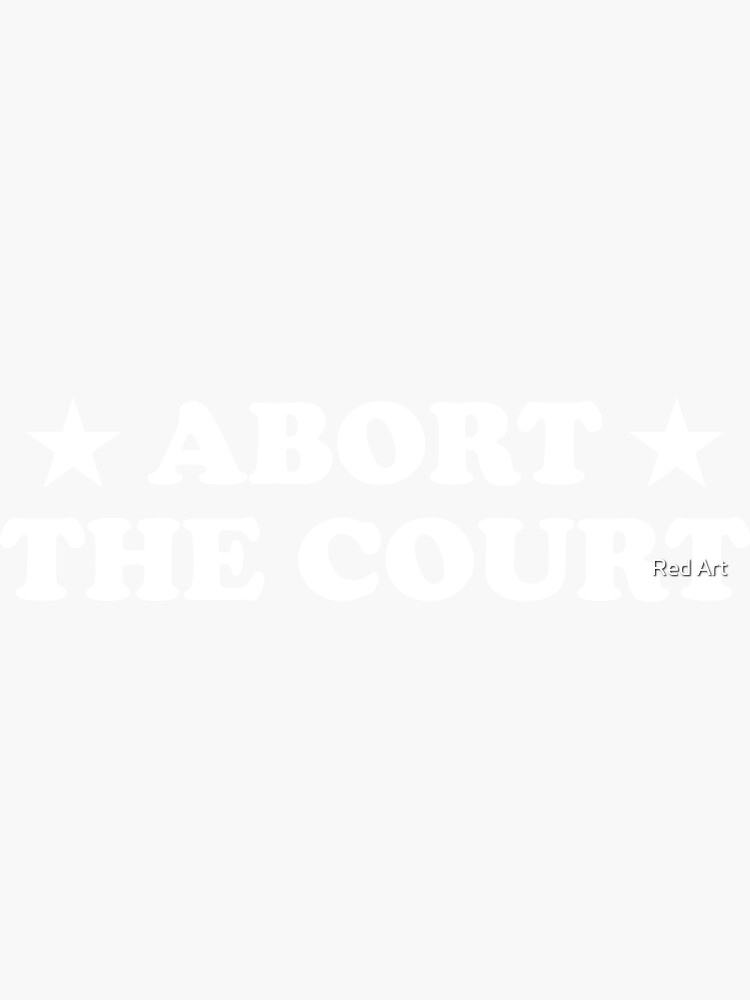quot Abort the court 4th of july quot Sticker for Sale by mohamedbensaid