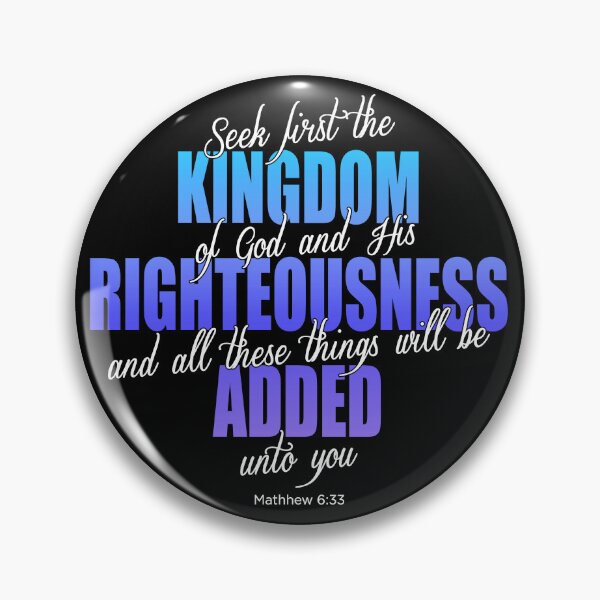 Item preview, Seek first the Kingdom of God, Matthew 6:33 designed and sold by AbideApparel.