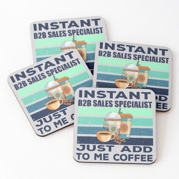 Item preview, Instant b2b sales specialist just add to me coffee, dark text, sales specialist job, sales specialist joke, quote, sales specialist husband, funny job title profession , coffee and job title designed and sold by SGS-.