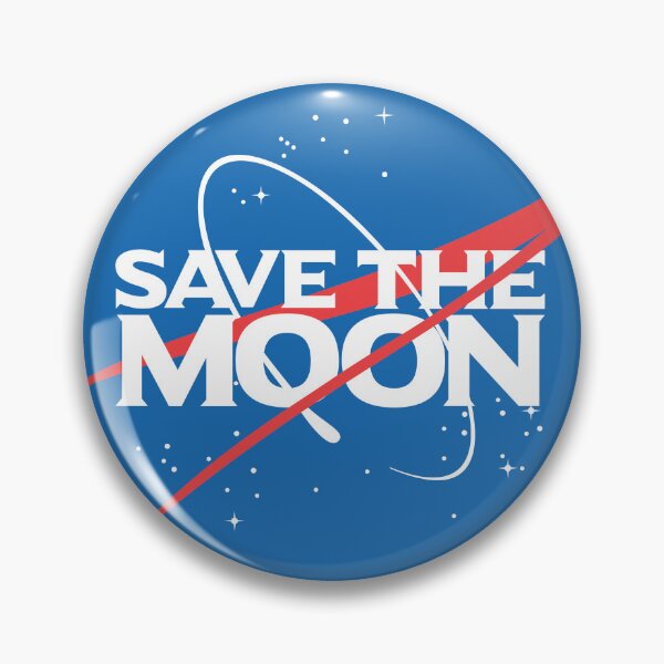 Item preview, Nasa Save The Moon designed and sold by ZaraZahavah.