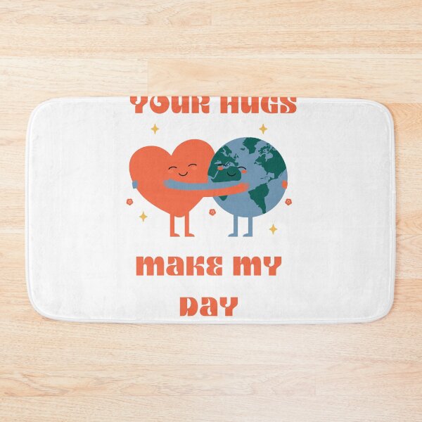Item preview, make my day with your hugs designed and sold by axoniej.