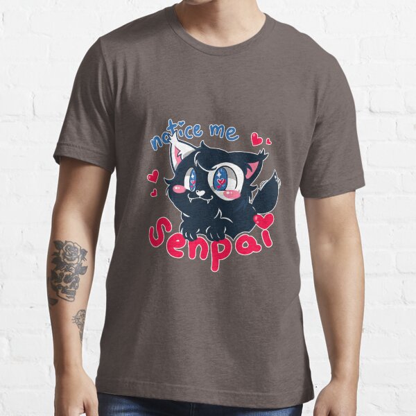 Notice me SENPAI, meow Essential T-Shirt