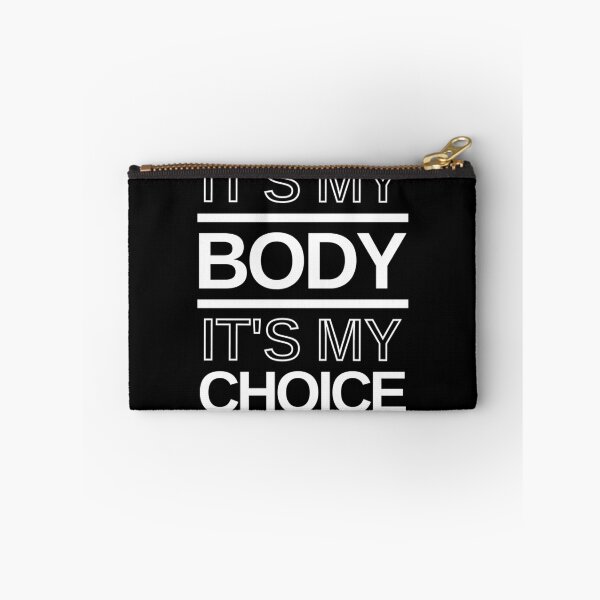 Item preview, It's My Body It's My Choice Text Based Design designed and sold by Neggan.