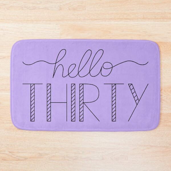 Item preview, Hello Thirty IV - 30th Birthday Gift designed and sold by Lemon Pepper.