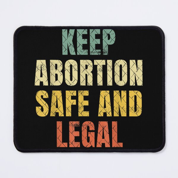 Item preview, Keep Abortion Safe Legal Accessible Feminist Women's Rights designed and sold by bilal233.