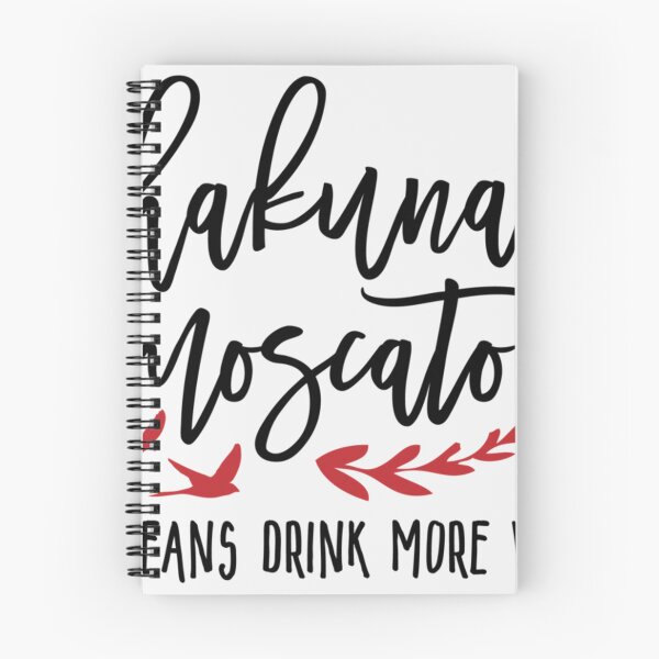 Item preview, HAKUNA MOSCATO: IT MEANS DRINK MORE WINE- Limited Edition | Perfect Gift - Loves Cat designed and sold by eulacaviu.