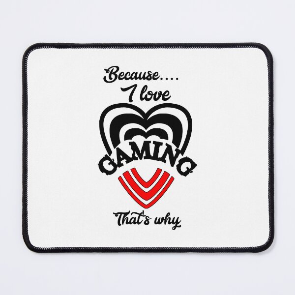 Item preview, Because I love Gaming 11, that's why... designed and sold by Chakilogy.