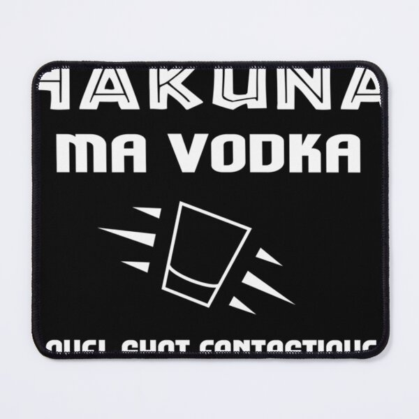 Item preview, Hakuna my vodka - Parody Humor Fun Cool- Limited Edition | Perfect Gift - Loves Cat designed and sold by eulacaviu.