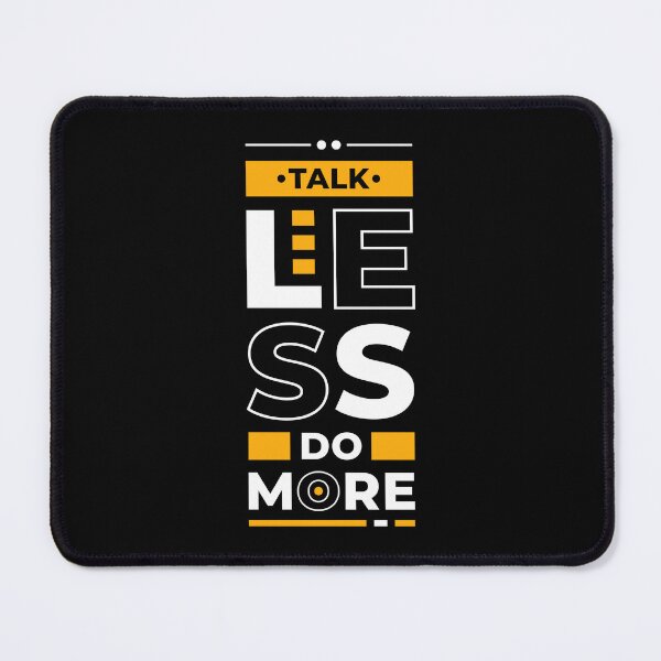 Item preview, Talk Less Do More - Young Entrepreneur Inspirational Quote designed and sold by Optix.