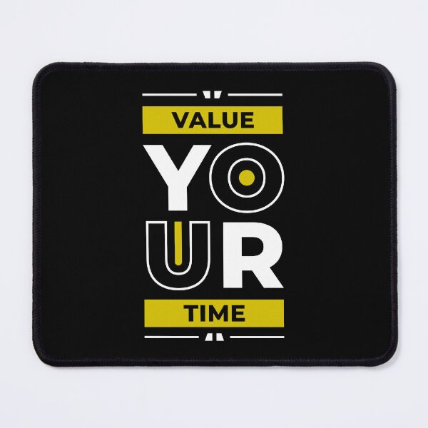 Item preview, Value Your Time - Young Entrepreneur Inspirational Quote designed and sold by Optix.