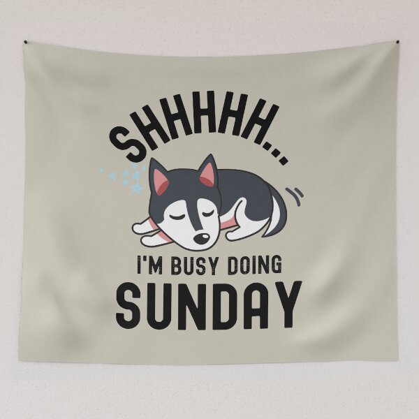 Item preview, Shhhhh... I'm Busy Doing Sunday- Funny Dog designed and sold by BronikowskiART.