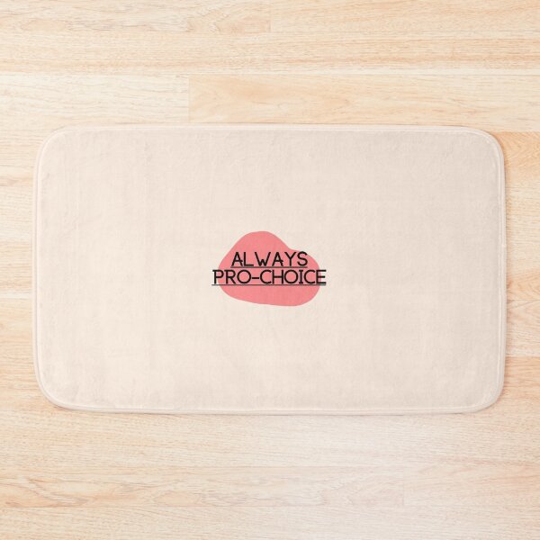 Item preview, Bold Always Pro-Choice designed and sold by Pink Ribbon.