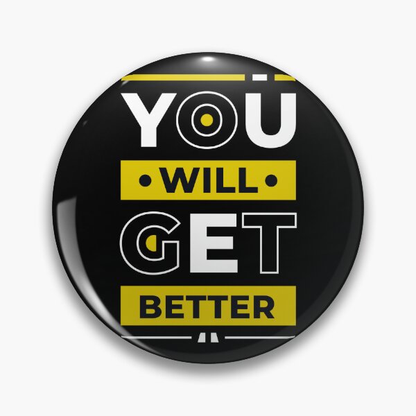 Item preview, You Will Get Better - Young Entrepreneur Inspirational Quote designed and sold by Optix.