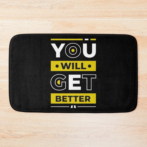 Item preview, You Will Get Better - Young Entrepreneur Inspirational Quote designed and sold by Optix.