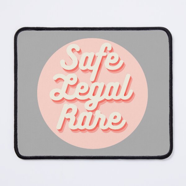 Item preview, Safe Legal and Rare Pro-Choice in Pink designed and sold by Pink Ribbon.