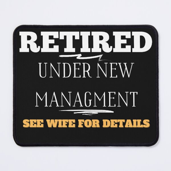 Item preview, Mens Under new Managment | Funny Retirement Gift fore mens designed and sold by Bap-tiste.