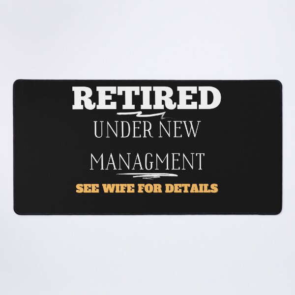 Item preview, Mens Under new Managment | Funny Retirement Gift fore mens designed and sold by Bap-tiste.