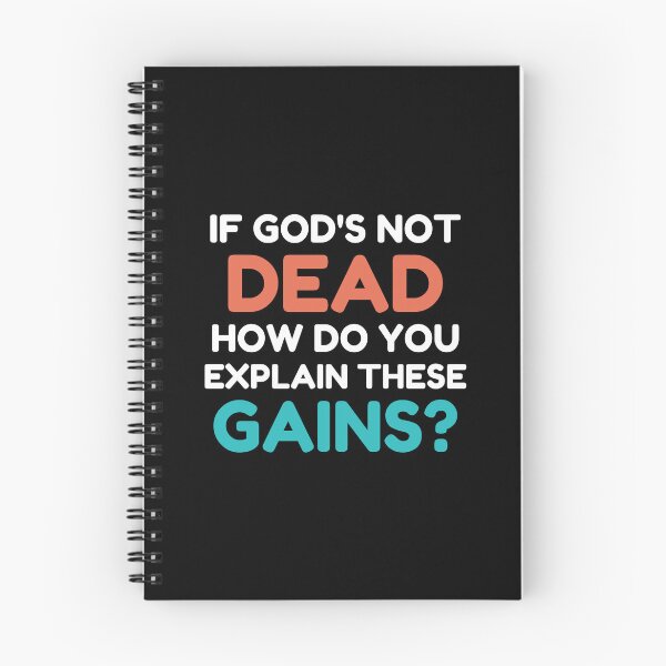 Item preview, If God’s Not Dead How Do You Explain These Gains designed and sold by Trashprincess.