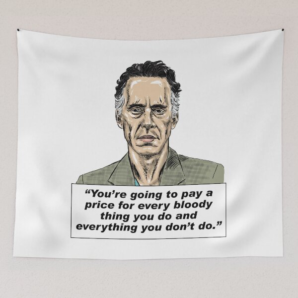 Item preview, Jordan Peterson Quote #1 (digital art version) designed and sold by MasterpieceArt.