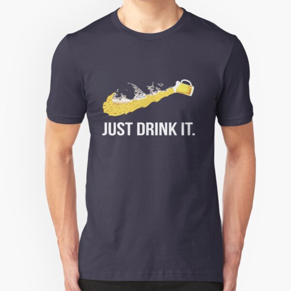 JUST DRINK IT Slim Fit T-Shirt