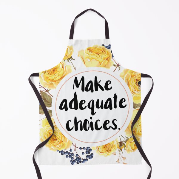 Item preview, Make Adequate Choices designed and sold by chicalookate.