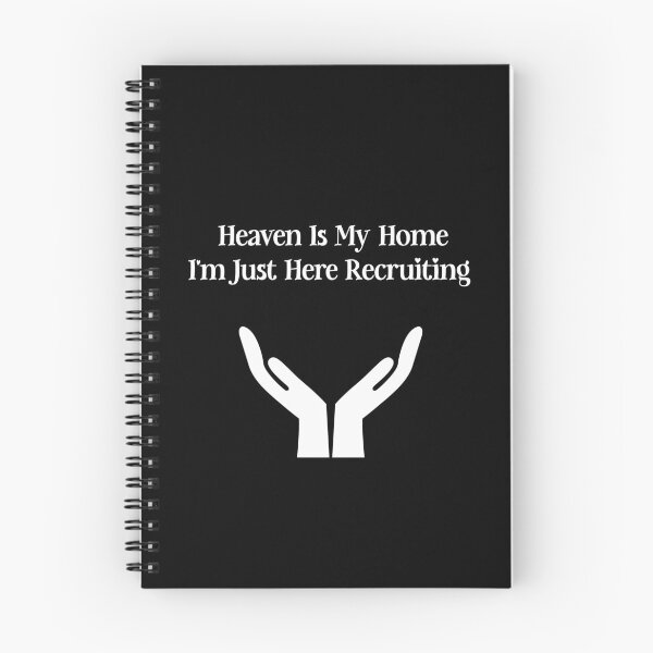 Item preview, Heaven Is My Home I'm Just Here Recruiting Jesus Christian designed and sold by Micosmile.