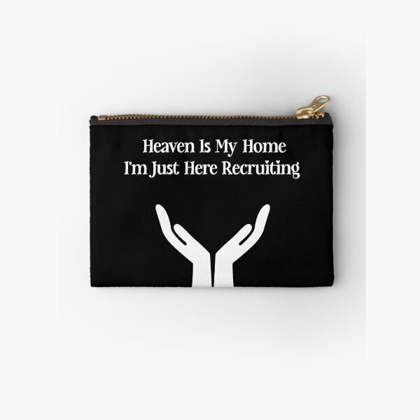 Item preview, Heaven Is My Home I'm Just Here Recruiting Jesus Christian designed and sold by Micosmile.