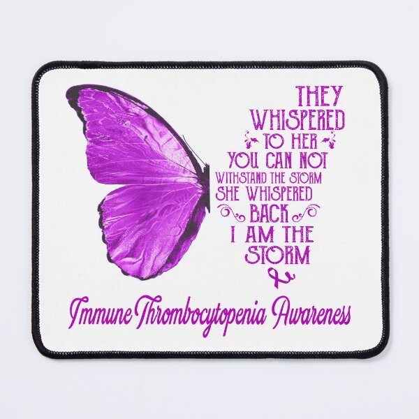 Item preview, Butterfly I Am The Storm Immune Thrombocytopenia Awareness designed and sold by whlrcheryl.