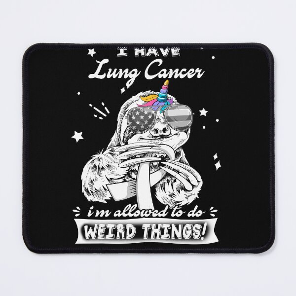 Item preview, Funny Sloth I Have Lung Cancer I'm Allowed To Do Weird Things designed and sold by Kohend.