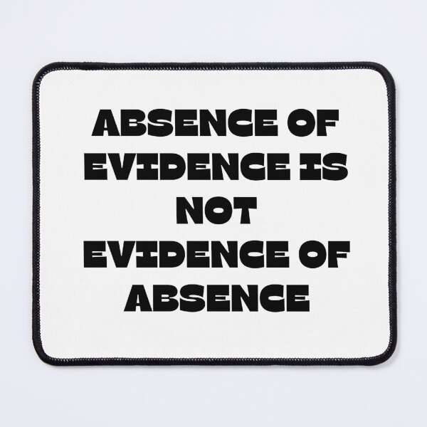 Item preview, Absence of Evidence designed and sold by KamoMokotedi.