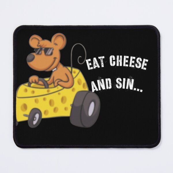 Item preview, Eat cheese and sin  designed and sold by Hound-dolls.