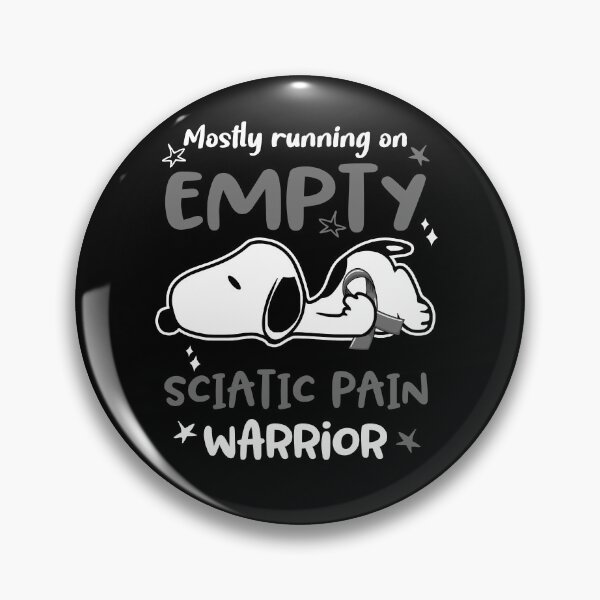 Item preview, Mostly Running on Empty Sciatic Pain Warrior designed and sold by Wlsnpeggy.