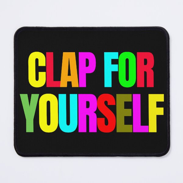 Item preview, Clap for Yourself designed and sold by Peter Stawicki.