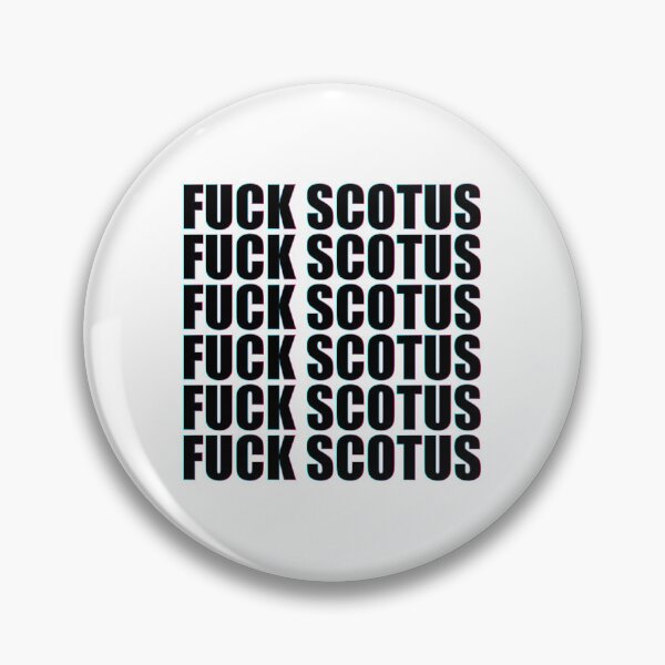Item preview, F*CK SCOTUS designed and sold by NickiPost.
