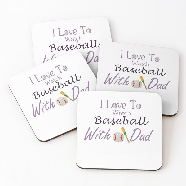 Item preview,  I Love To Watch Baseball With My Dad designed and sold by JustBeCoooool.