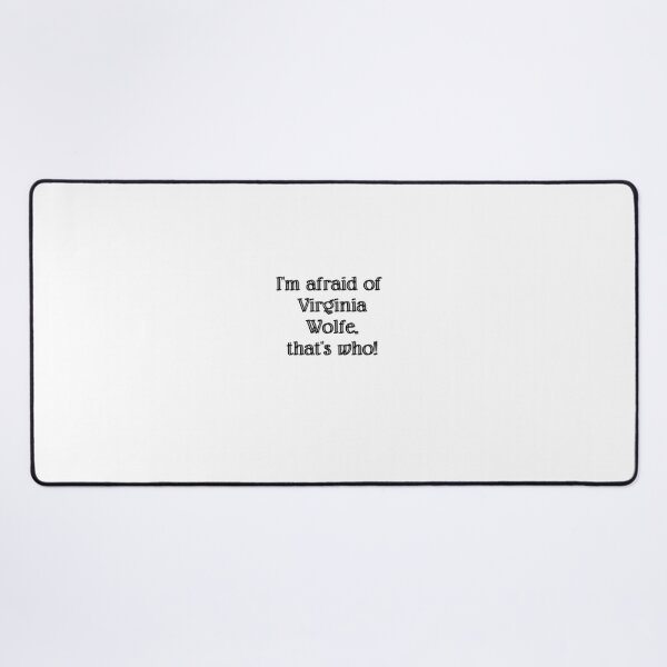 Item preview, I'm Afraid of Virginia Wolfe, That's Who designed and sold by Terrusa Publishing.