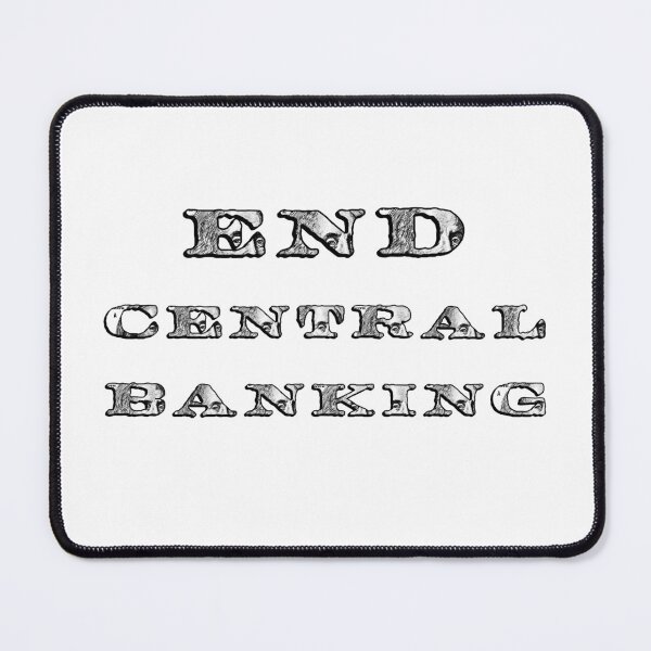 Item preview, End Central Banking T-Shirt designed and sold by Liberty & Unicorns.
