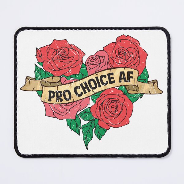 Item preview, Pro Choice AF Womens Rights | Roe v Wade Supreme Court | Feminism designed and sold by GlobalGraphics.