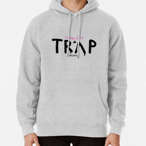 pretty girls like trap music hoodie