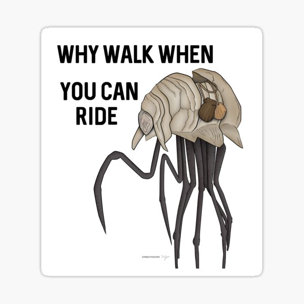 Item preview, Why walk when...Silt Strider designed and sold by SamskyDraws.