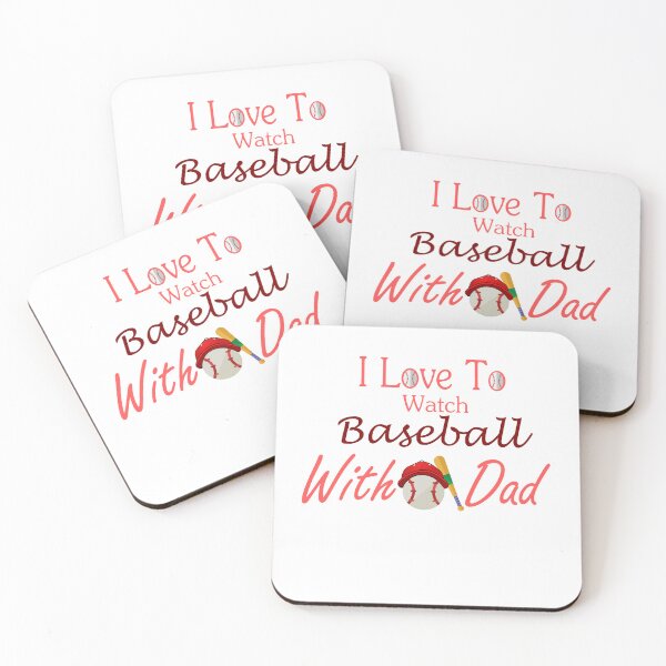 Item preview,   I Love To Watch Baseball With My Dad designed and sold by JustBeCoooool.