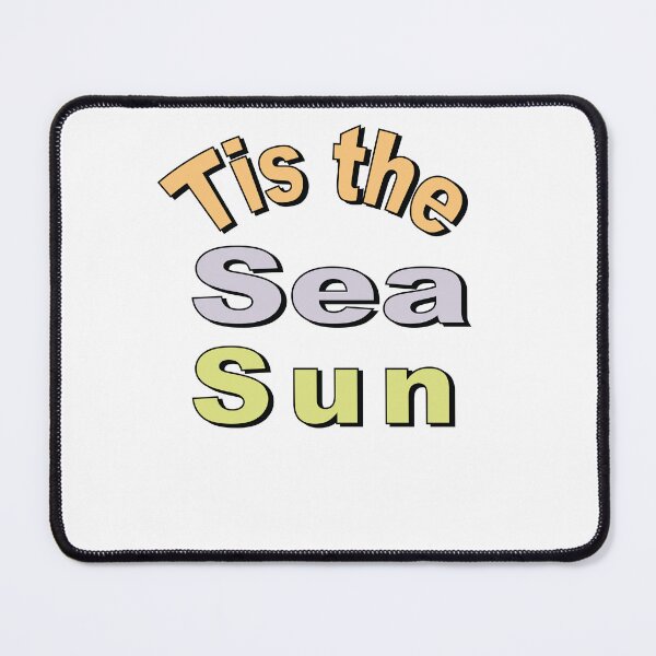 Item preview, Tis The Sea Sun designed and sold by SydneyLoving.