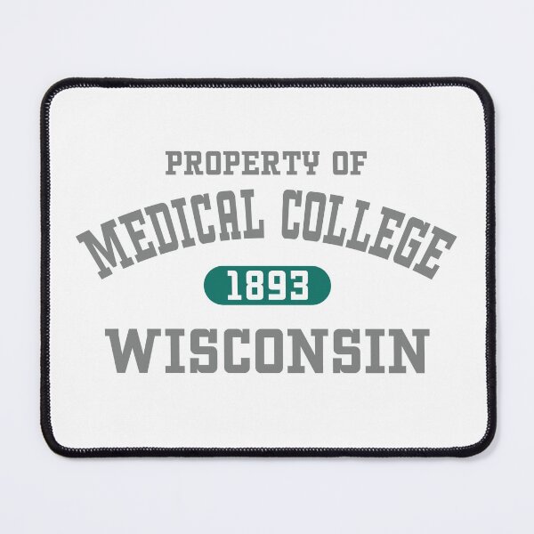 Item preview, Medical College of Wisconsin Property of Logo designed and sold by youngcreationz.