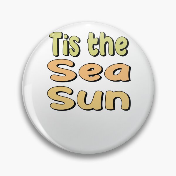 Item preview, Tis The Sea Sun designed and sold by SydneyLoving.