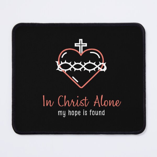 Item preview, IN CHRIST ALONE MY HOPE IS FOUND designed and sold by appareltolove.