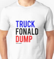 Truck Fonald Dump Slim Fit T-Shirt