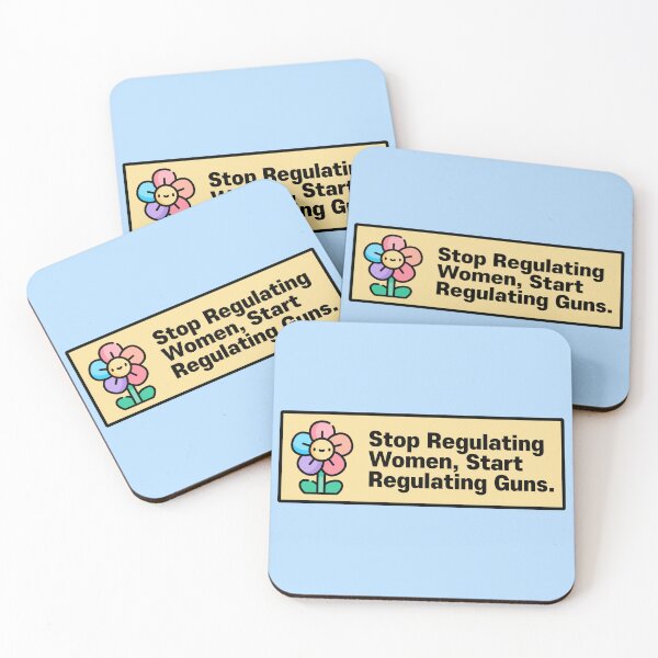 Item preview, Stop Regulating Women, Start Regulating Guns designed and sold by Picket Club.
